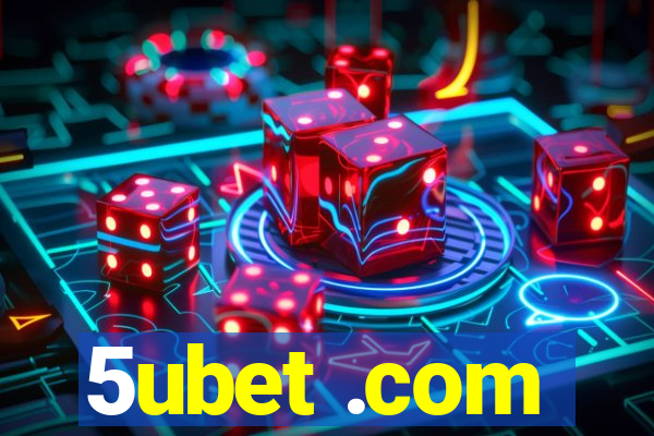 5ubet .com